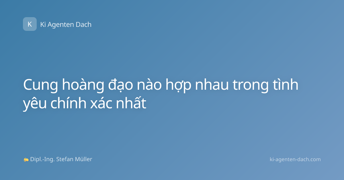Cung hoàng đạo nào hợp nhau trong tình yêu chính xác nhất