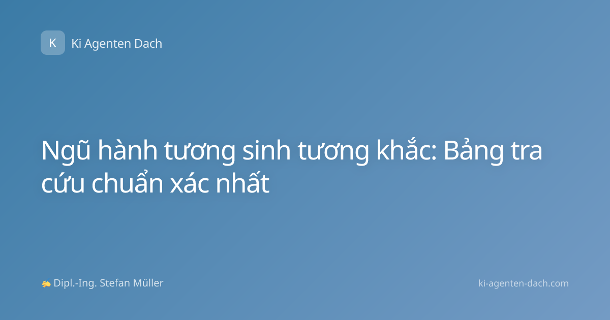 Ngũ hành tương sinh tương khắc: Bảng tra cứu chuẩn xác nhất