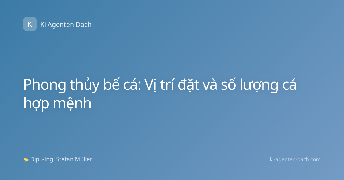 Phong thủy bể cá: Vị trí đặt và số lượng cá hợp mệnh