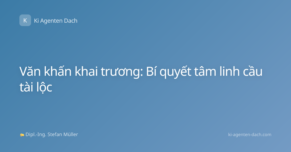 Văn khấn khai trương: Bí quyết tâm linh cầu tài lộc