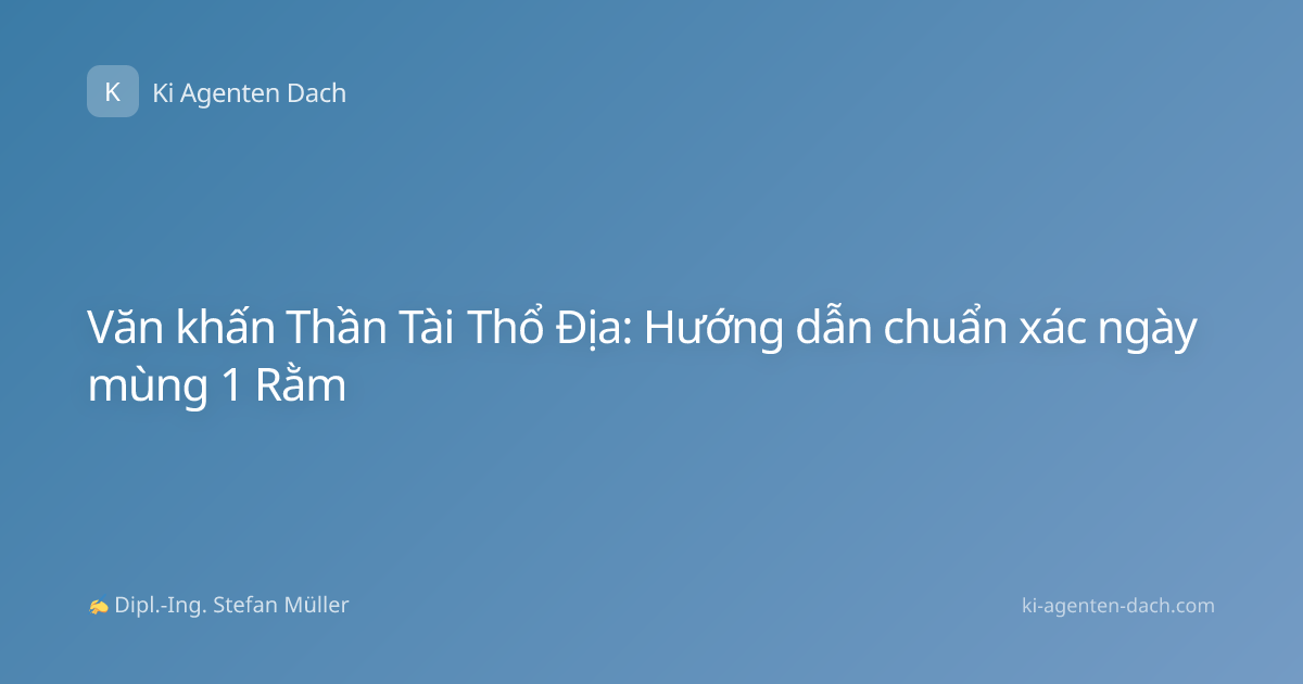 Văn khấn Thần Tài Thổ Địa: Hướng dẫn chuẩn xác ngày mùng 1 Rằm